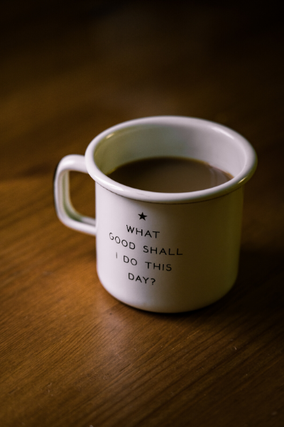 Slogan Mug: What good shall I do today?