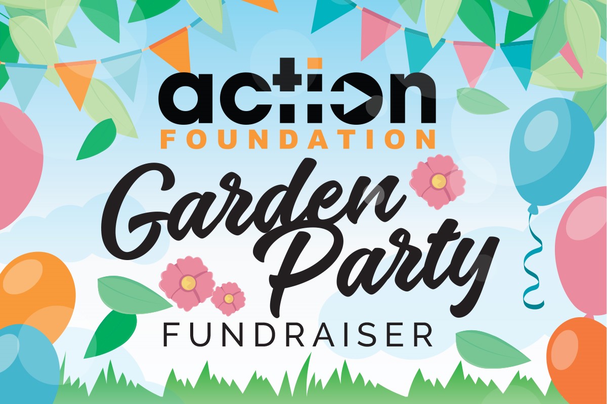 Throw an Action Foundation Summer Garden Party!